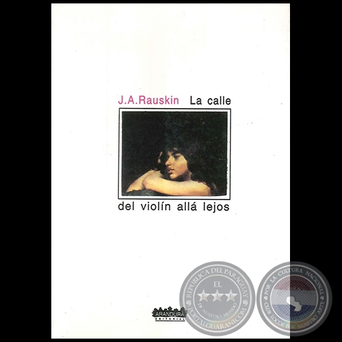 LA CALLE DEL VIOLÍN ALLÁ LEJOS - Autor: JACOBO RAUSKIN - Año 1996